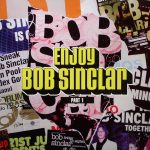 Bob Sinclar - Enjoy Bob Sinclar (part 1) (LP UK)